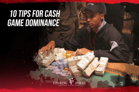 cash game poker tips|What is a Cash Game & 10 Tips for Playing Them .